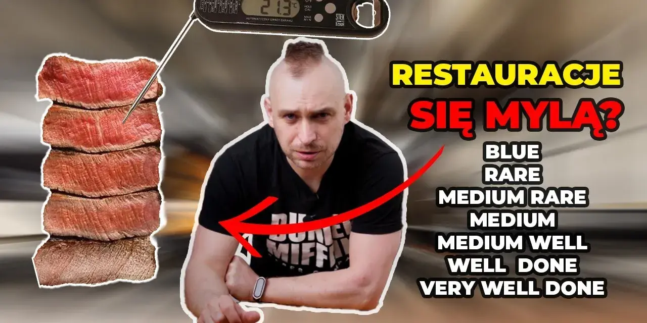 Stopnie wysmażenia steka: Przewodnik po idealnym mięsie (temperatury)