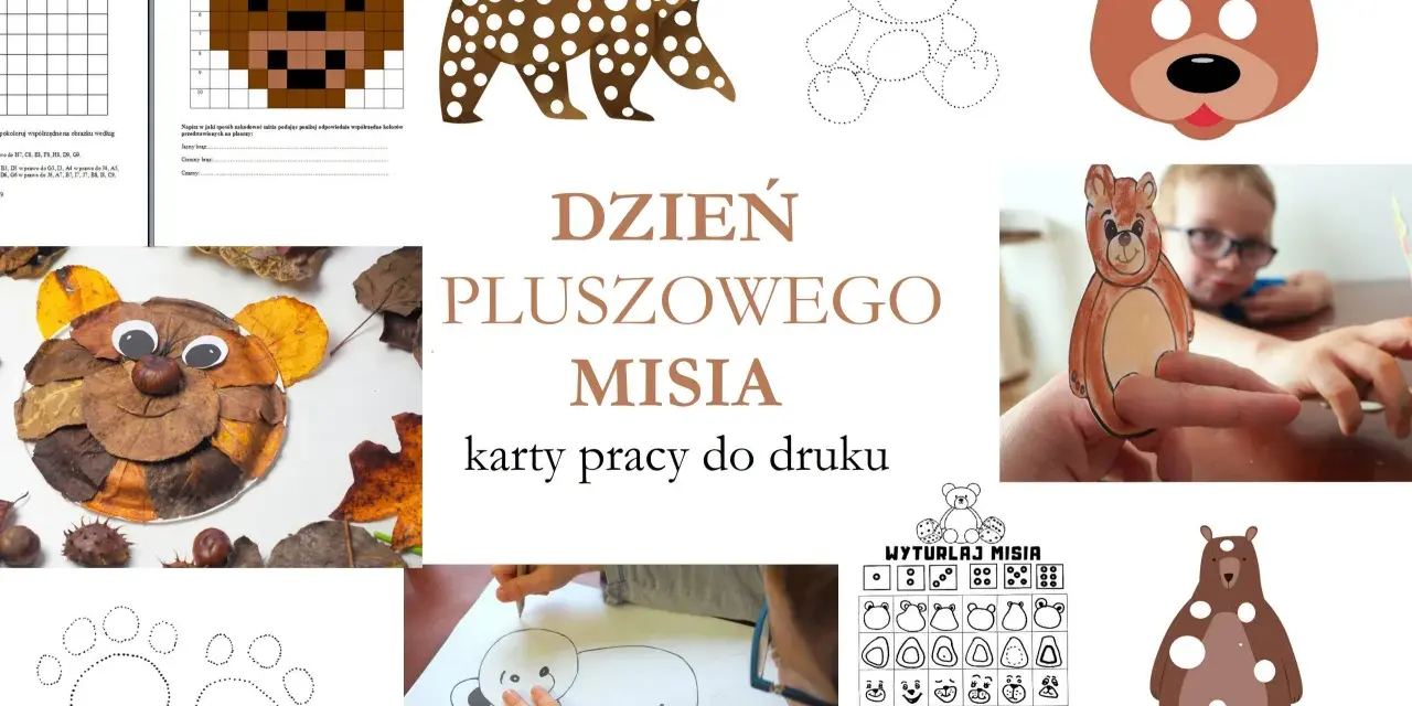 Kolaż z różnymi wizerunkami misiów: rysunki, maska, misie z liści, karty pracy.