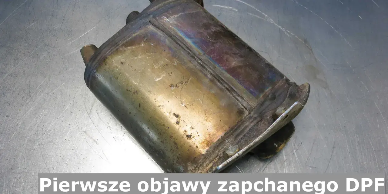 Objawy zapchanego DPF – nie ignoruj tych sygnałów w swoim aucie