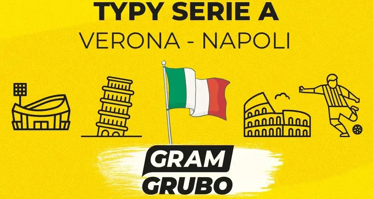 Typy Serie A: Verona - Napoli. Na żółtym tle grafiki symbolizujące Włochy i piłkę nożną.