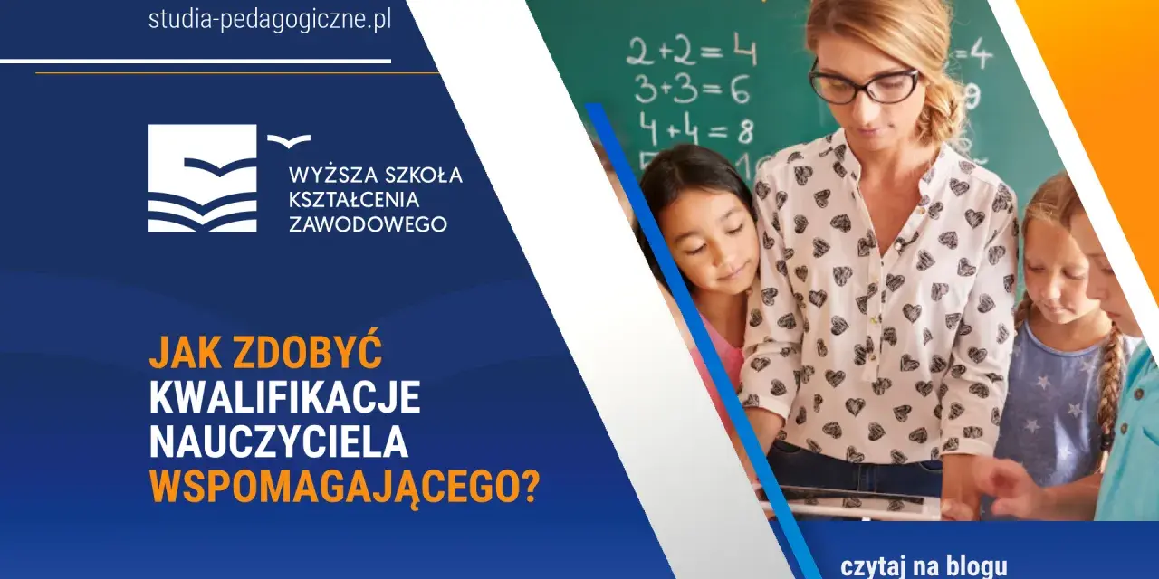 Pedagog szkolny: Jakie studia? Kwalifikacje krok po kroku