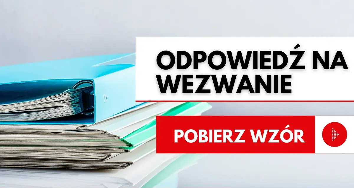 Stos dokumentów i segregatorów, tekst "ODPOWIEDŹ NA WEZWANIE", "POBIERZ WZÓR". Pomoc w sprawach horyzont windykacja.