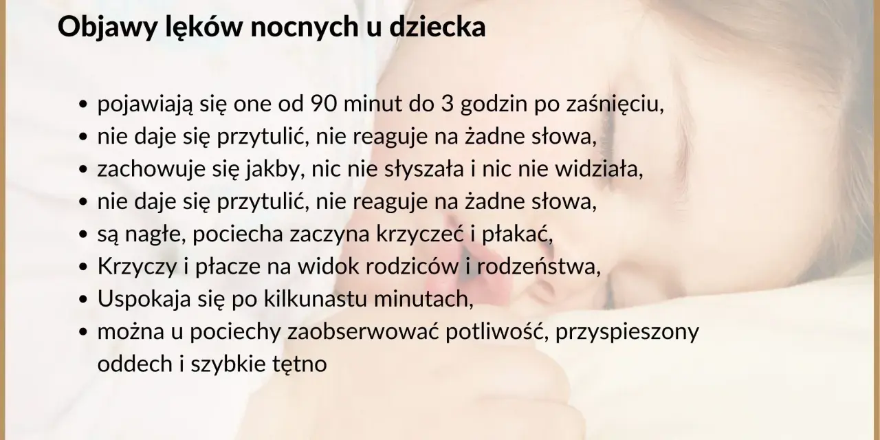 Histeryczny płacz dziecka w nocy, gdy nie daje się przytulić ani uspokoić. Objawy lęków nocnych u malucha.