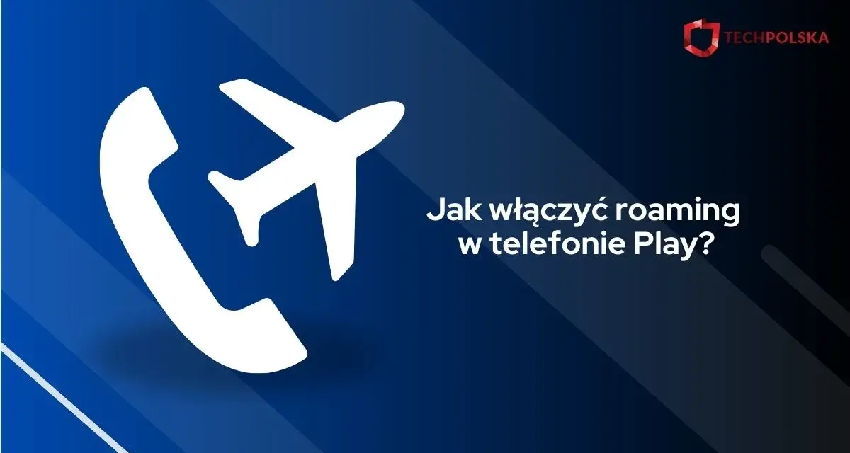 Ikona telefonu i samolotu. Tekst: Jak włączyć roaming w telefonie Play?