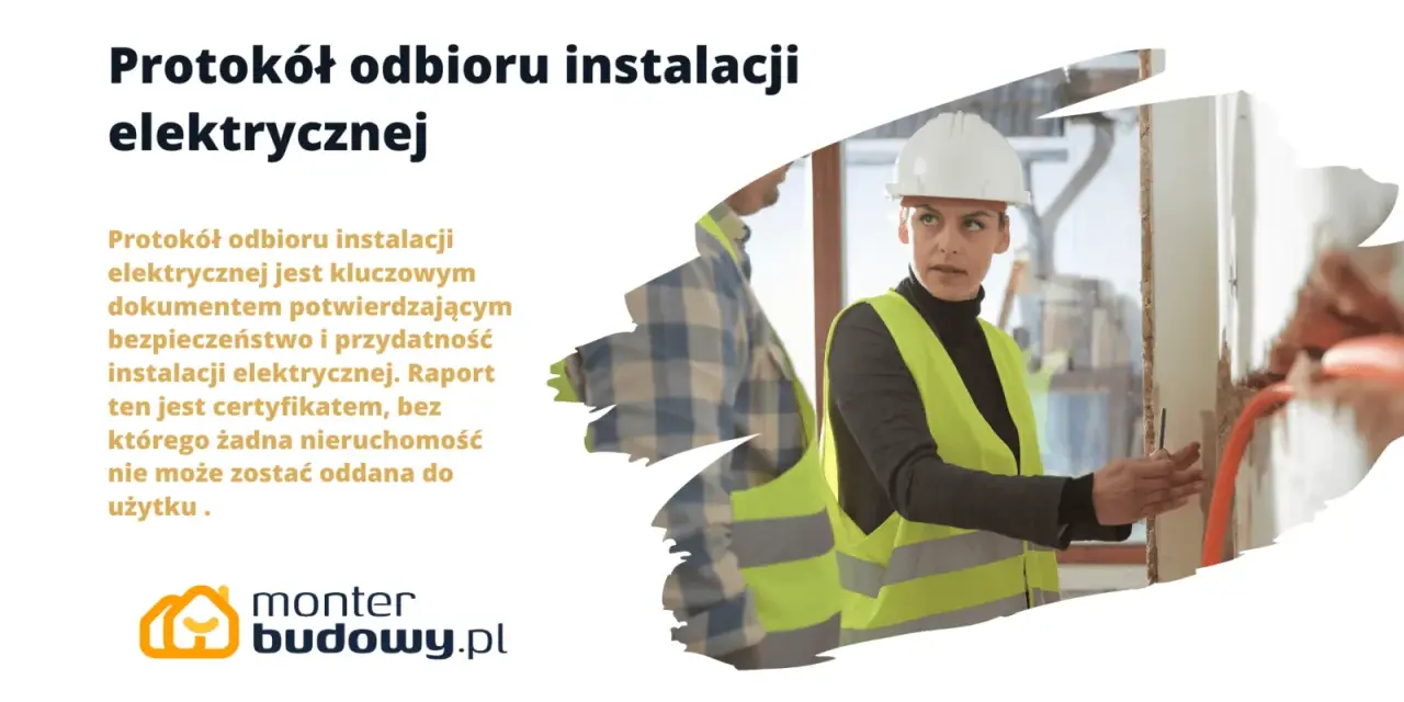 Protokół odbioru instalacji elektrycznej to kluczowy dokument. Na zdjęciu pracownica w kasku i kamizelce odblaskowej sprawdza instalację.