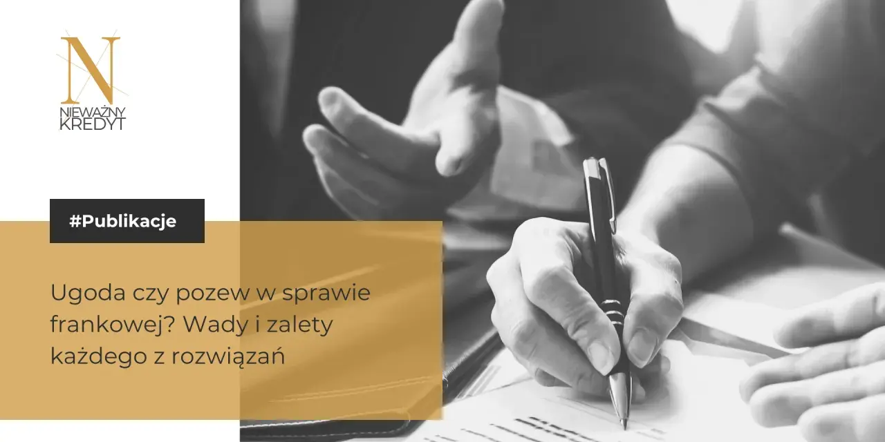 Dwie osoby analizują dokumenty dotyczące kredytów we frankach. Na ekranie widnieje hasło "Ugoda czy pozew w sprawie frankowej?".