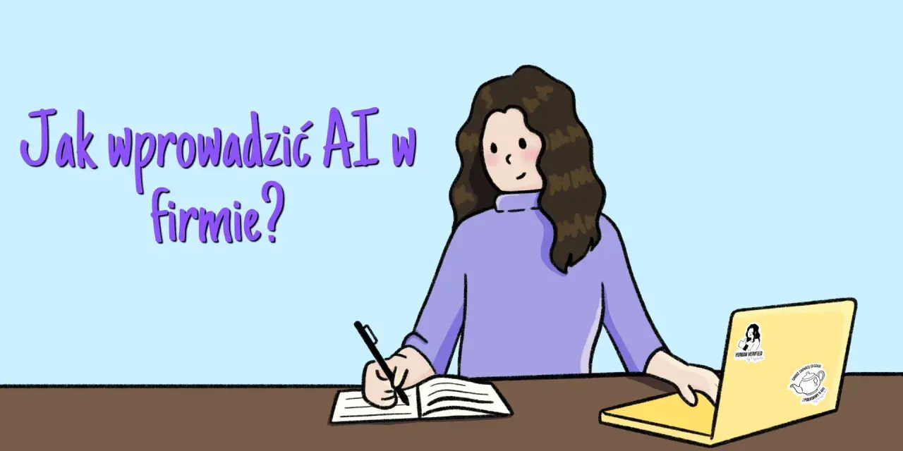 Kobieta pisze w zeszycie, obok laptop z naklejkami. Tekst pyta "Jak wprowadzić AI w firmie?". Nawet pryszcz w uchu nie przeszkadza w nauce.