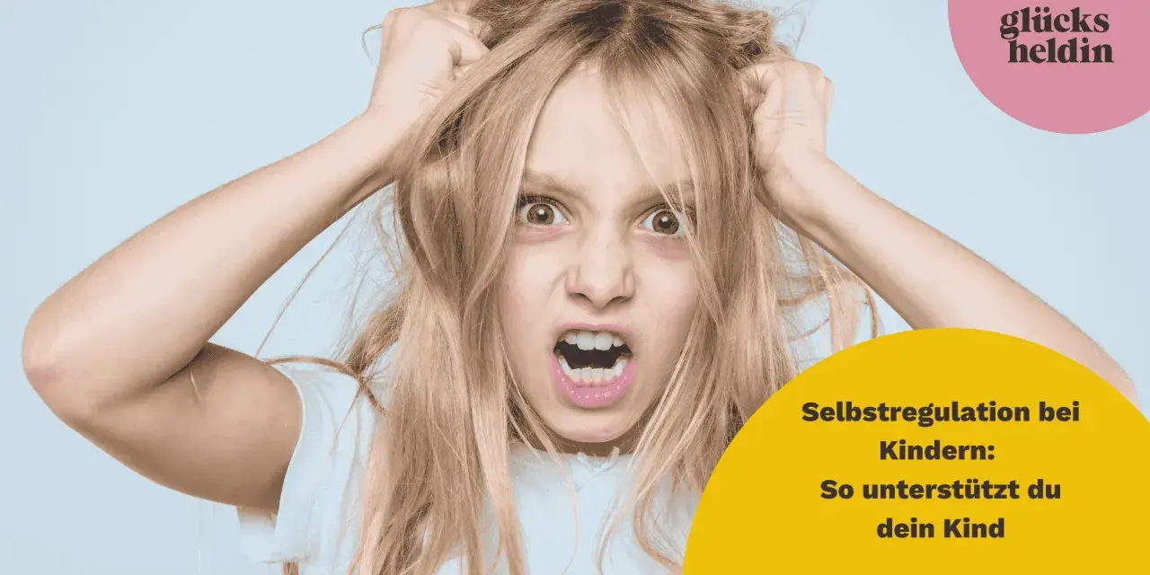 Wütendes Kind mit zerzaustem Haar. Wann werden Kinder ruhiger? Selbstregulation bei Kindern: So unterstützt du dein Kind.