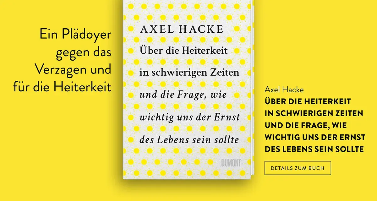 Buchcover von Axel Hacke mit Sonnensymbolen und dem Titel "Über die Heiterkeit in schwierigen Zeiten".