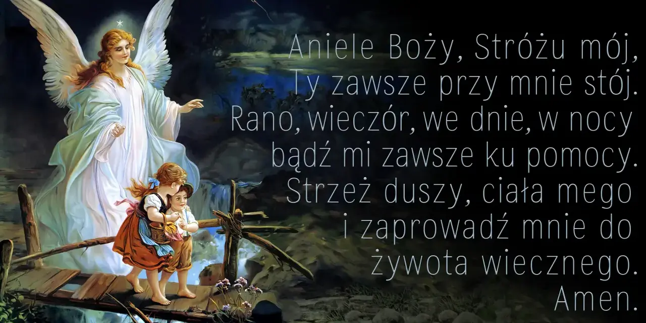 Anioł stróż dziecka prowadzi je przez most. Modlitwa do anioła stróża dziecka.