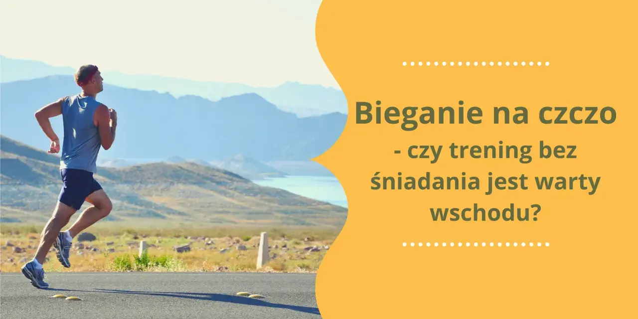 Bieganie na czczo: Fakty i mity. Jak biegać bezpiecznie?