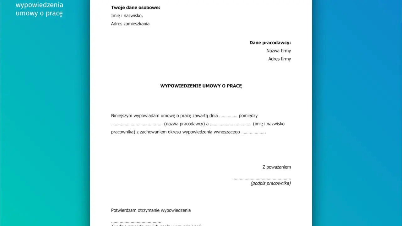 Gotowy wzór wypowiedzenia umowy o pracę. Formularz zawiera pola na dane pracownika, pracodawcy i informacje o tym, jak złożyć wypowiedzenie.