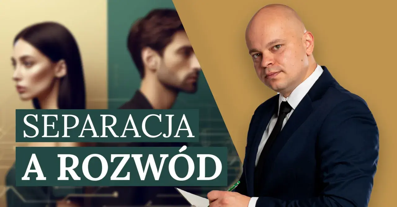 Rozważasz separację? Co to jest i jakie są jej konsekwencje? Prawnik wyjaśnia.