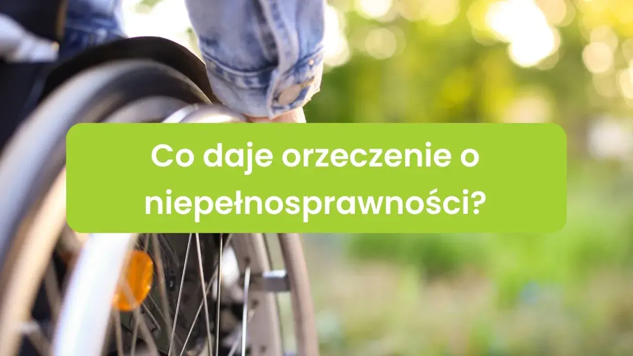 Orzeczenie o niepełnosprawności otwiera drzwi do przywilejów, które ułatwiają życie. Dowiedz się, co daje pierwsza grupa inwalidzka.