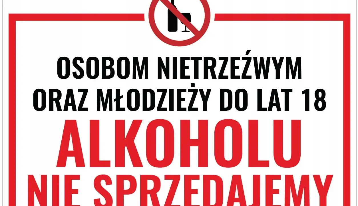 Znak zakazu sprzedaży alkoholu osobom nietrzeźwym i młodzieży poniżej 18 lat.