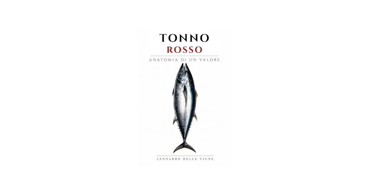 Il tonno pinna rossa, "Anatomia di un valore", un'opera di Leonardo Delle Vigne.