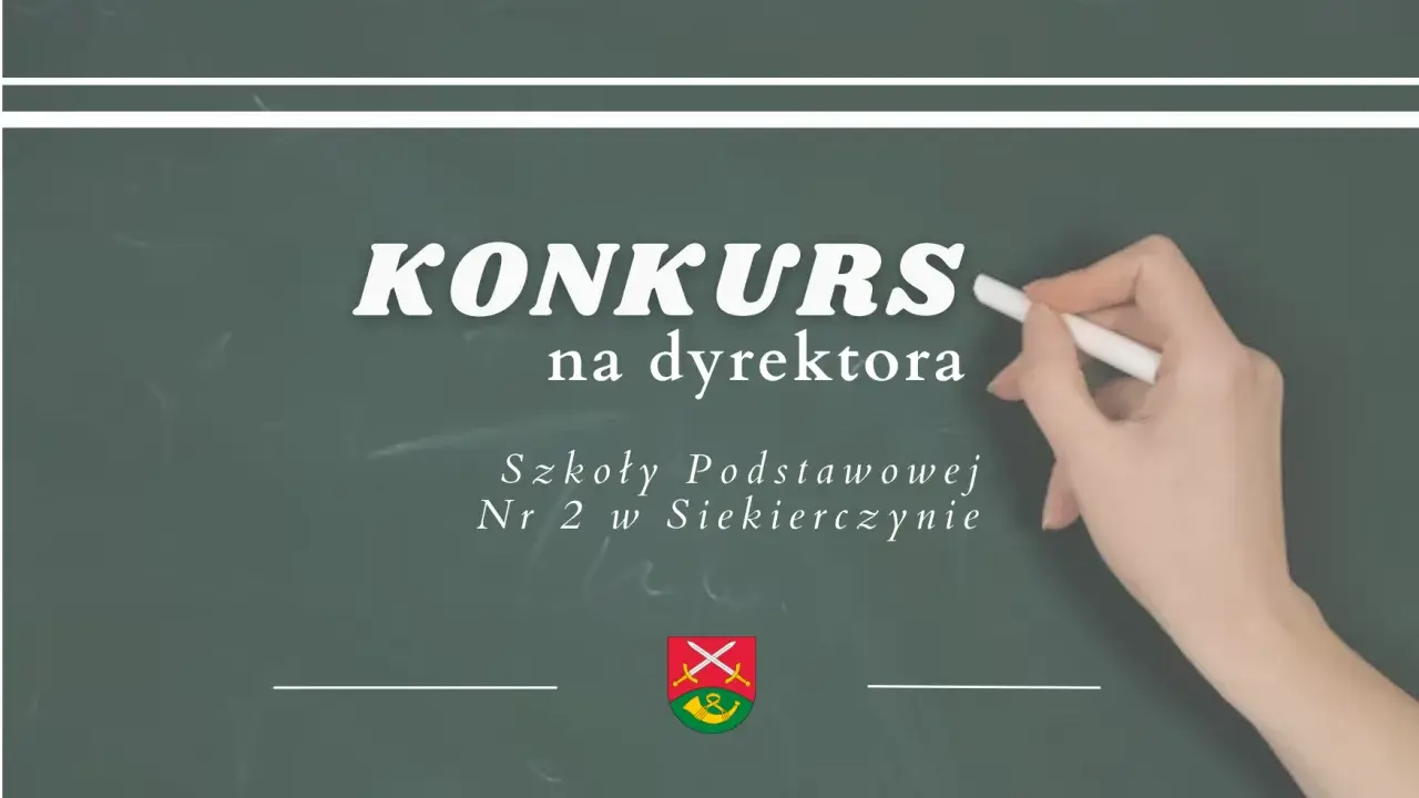 Konkurs na dyrektora Szkoły Podstawowej Nr 2 w Siekierczynie. Dłoń z kredą pisze na tablicy.