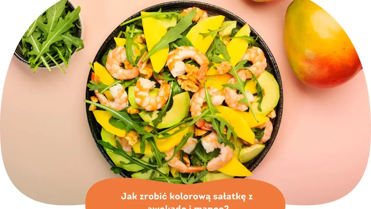 Kolorowa sałatka z awokado, krewetkami i mango. Idealna na lekki posiłek.