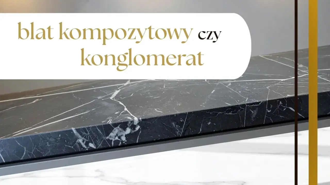 Blat kompozytowy czy konglomerat? Zobacz, jak wygląda ten elegancki materiał, który może odmienić Twoją kuchnię.