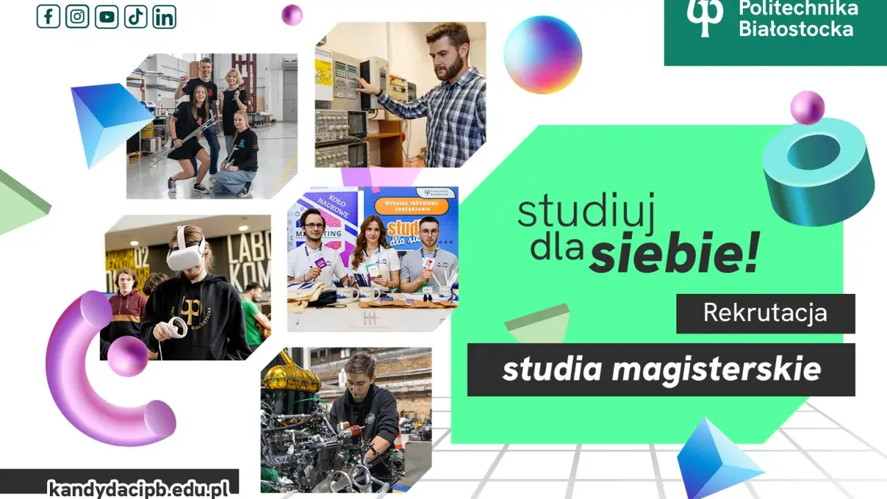 Studia magisterskie zarządzanie na Politechnice Białostockiej. Zobacz, jak studenci rozwijają swoje pasje i zdobywają wiedzę.