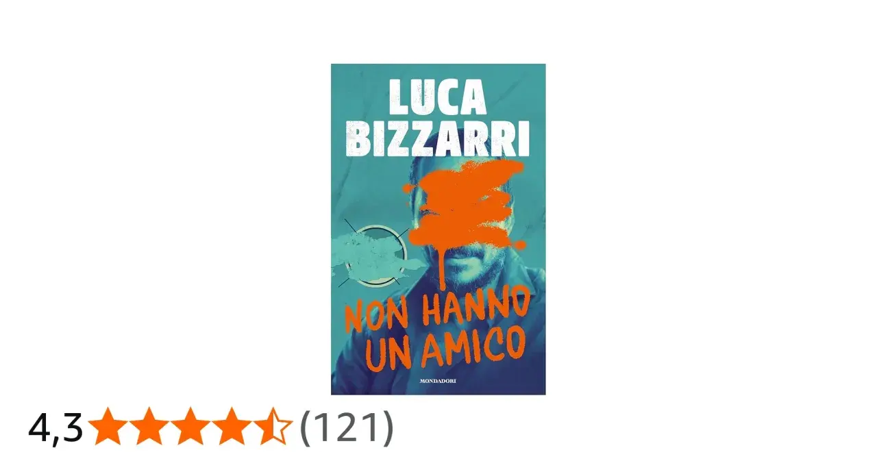 Copertina del libro "Non hanno un amico" di Luca Bizzarri, con un volto coperto da vernice arancione.