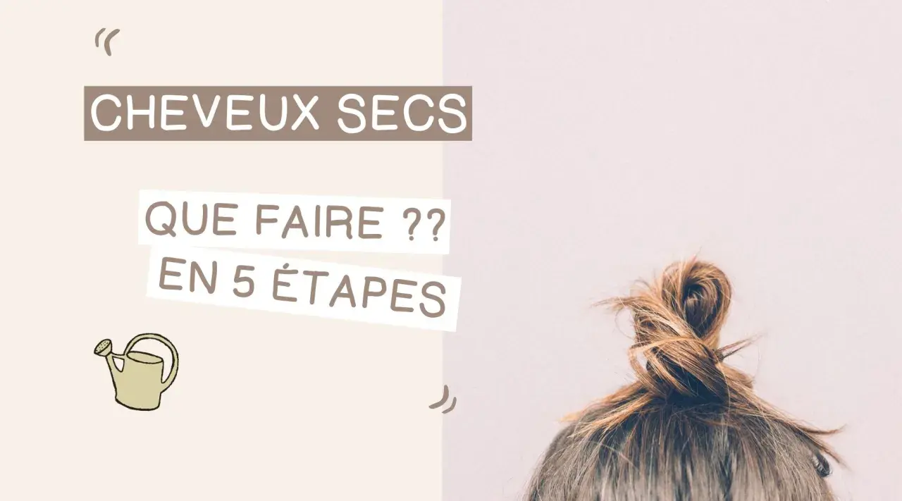 Cheveux secs : que faire ? Une illustration de petit arrosoir et un chignon sur fond pastel.