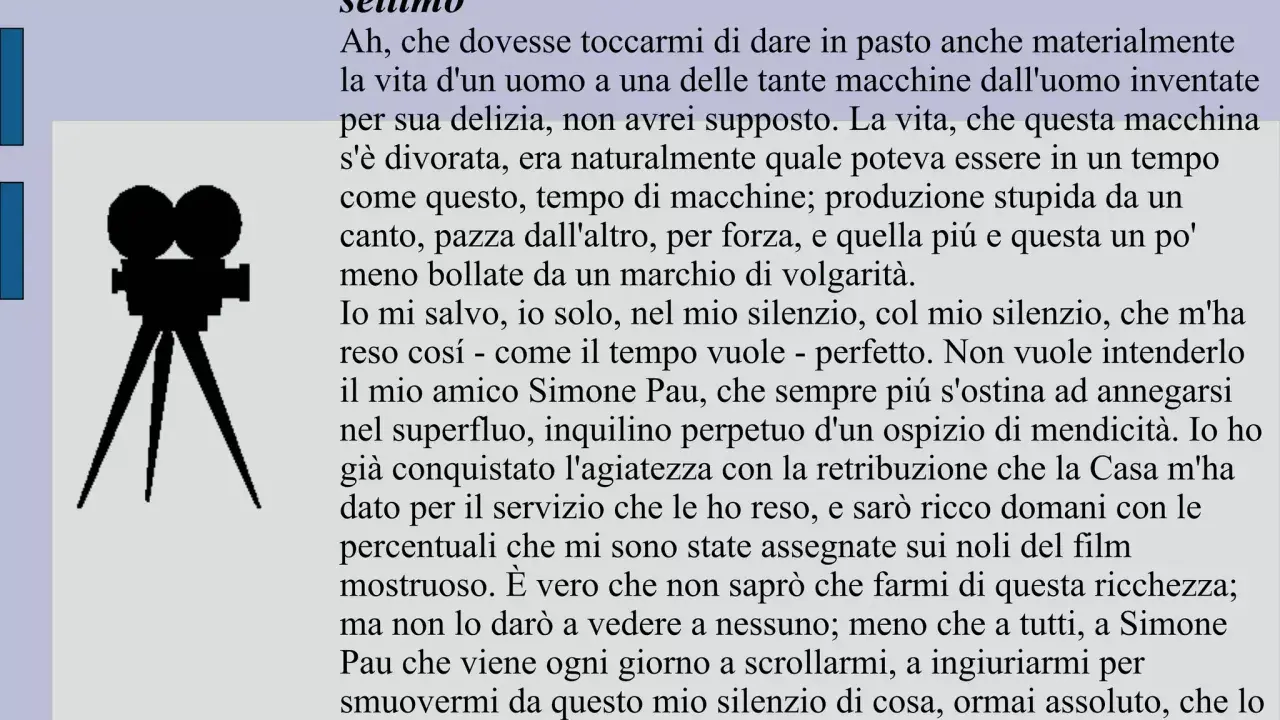 Quaderni di Serafino Gubbio operatore, riassunto: un'icona di cinepresa e testo sul tempo delle macchine e il silenzio dell'operatore.