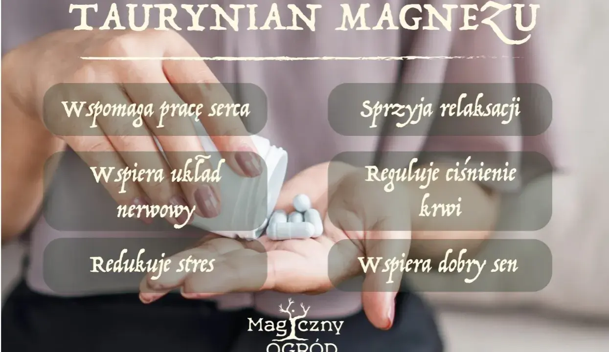 Taurynian magnezu wspiera serce, układ nerwowy, relaksację i sen. Choć nie ma tu mowy o skutkach ubocznych, warto pamiętać o jego dobroczynnym działaniu.