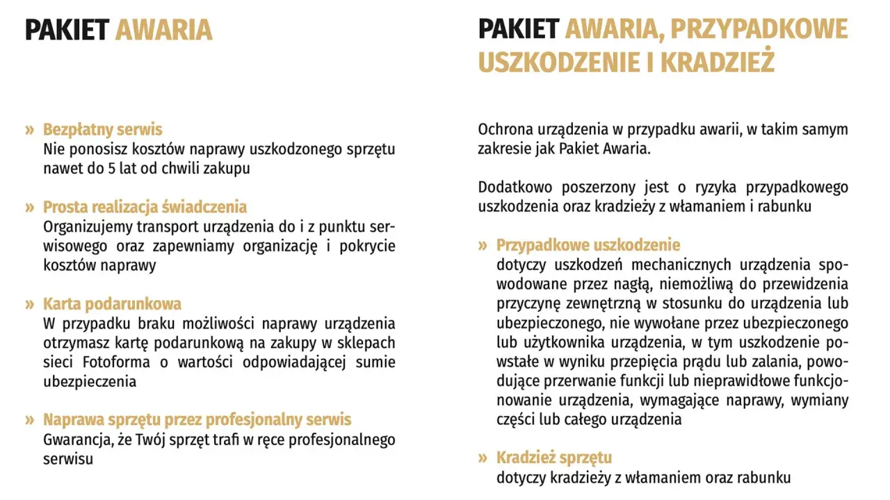 Ubezpieczenie aparatu fotograficznego: Pakiet Awaria chroni przed uszkodzeniem, a Pakiet Awaria, Przypadkowe Uszkodzenie i Kradzież dodatkowo przed kradzieżą.