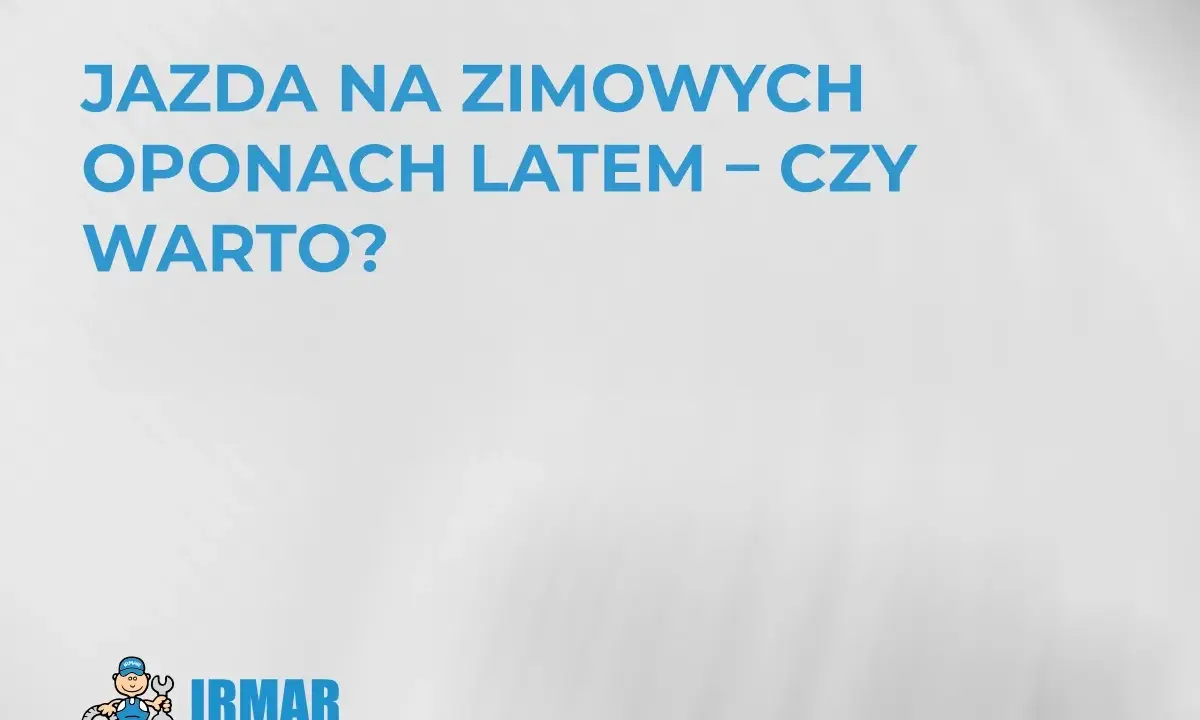 Jazda na zimowych oponach latem – czy to dobry pomysł? Sprawdź, co warto wiedzieć, zanim podejmiesz decyzję.