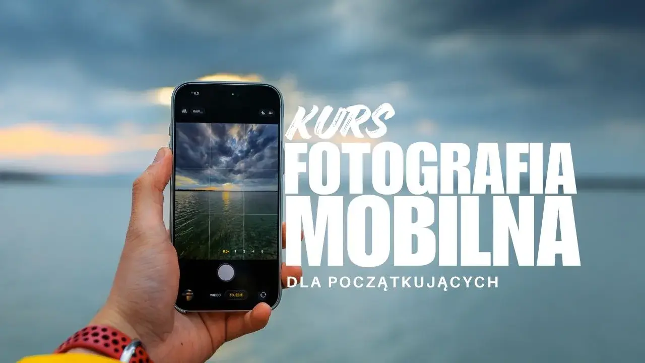 Kurs fotografii mobilnej dla początkujących. Uchwyć piękno krajobrazu telefonem, ucząc się podstaw kompozycji i światła.