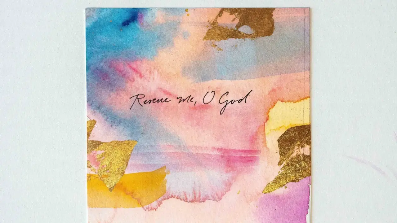 Abstrakcyjny obraz z akwarelami w odcieniach różu, błękitu i żółci, z elementami złota. Napis "Rescue me, O God" nawiązuje do psalm 69 tekst.
