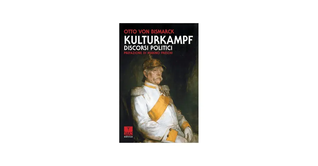 Portret Ottona von Bismarcka na okładce książki "Kulturkampf. Discorsi Politici". Dowiadujemy się tu, kulturkampf co to.