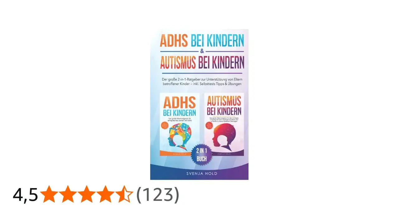 Ratgeber "ADHS & Autismus bei Kindern" mit Tipps zur **ADHS Therapie Kinder**. Enthält 2-in-1 Buch mit Übungen.