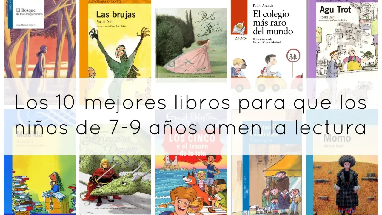 Colección de portadas de libros infantiles, incluyendo "Las brujas" y "Agu Trot", ideales como libros para niños de 7 años que fomentan el amor por la lectura.