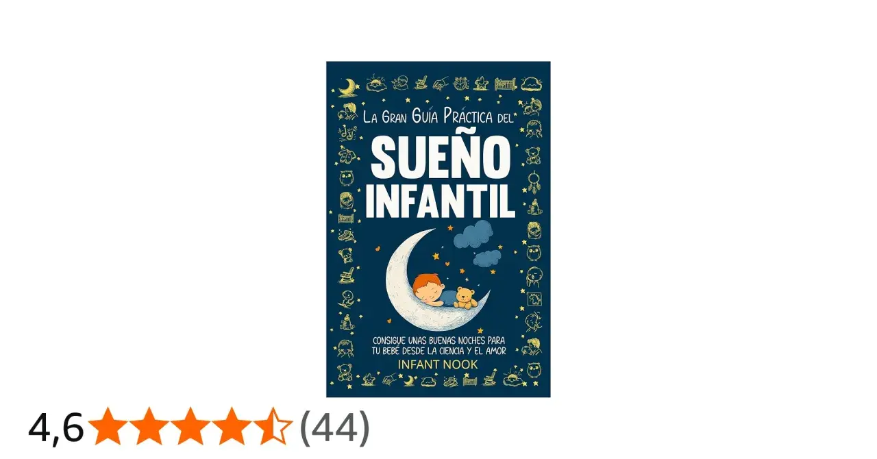 La Gran Guía Práctica del Sueño Infantil, con un bebé durmiendo en la luna. Ideal para el sueño en niños de 0 a 3 años.