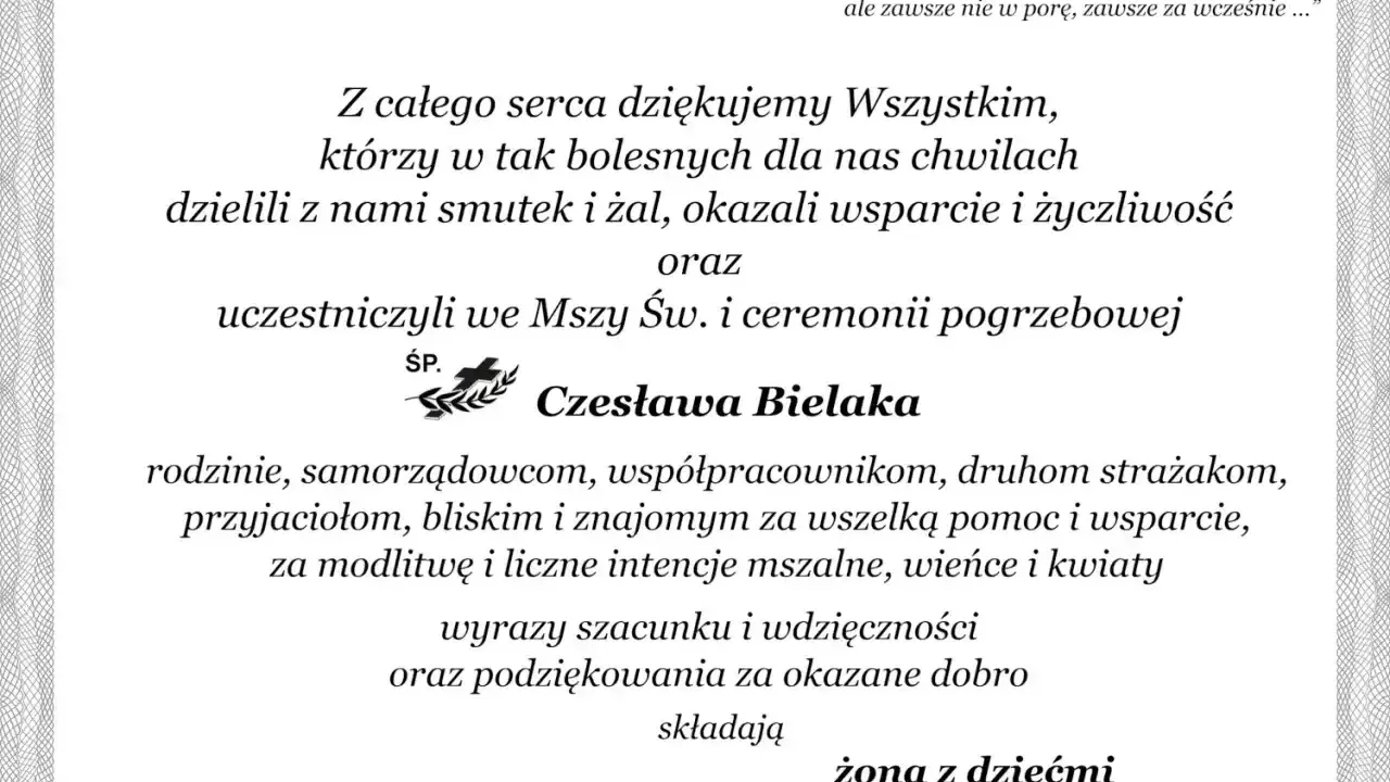 Podziękowania za wsparcie w trudnych chwilach. Czy za kondolencje się dziękuje? Tak, za okazane dobro i pomoc.