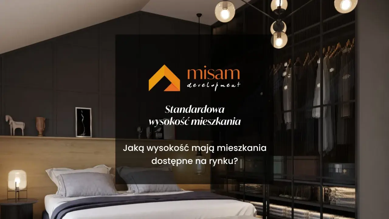 Nowoczesna sypialnia z łóżkiem i garderobą. Tekst: "Standardowa wysokość mieszkania. Jaką wysokość mają mieszkania dostępne na rynku?".