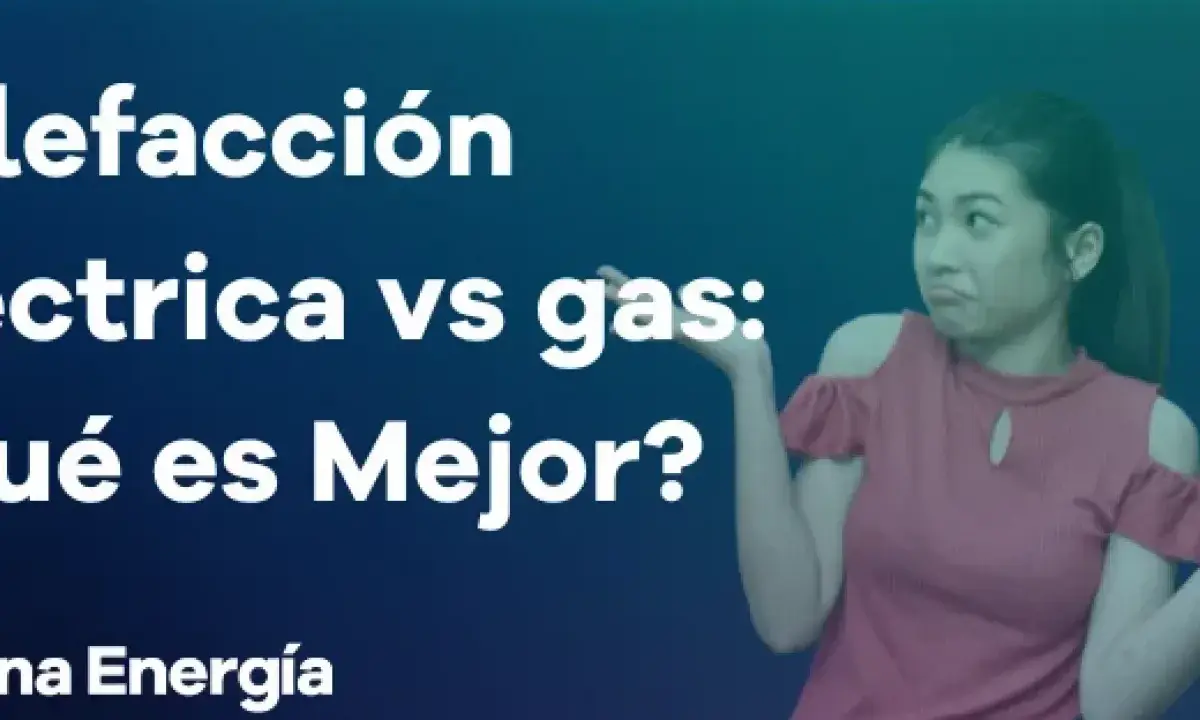Joven duda sobre calefacción eléctrica o gas. ¿Cuál es mejor?
