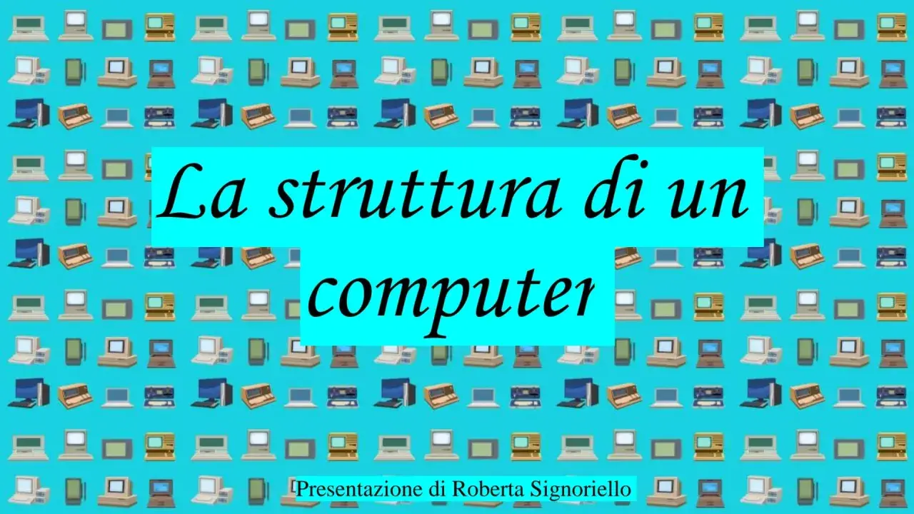 Immagine con tante icone di computer, che illustra le parti del computer per la scuola primaria. Testo: "La struttura di un computer".