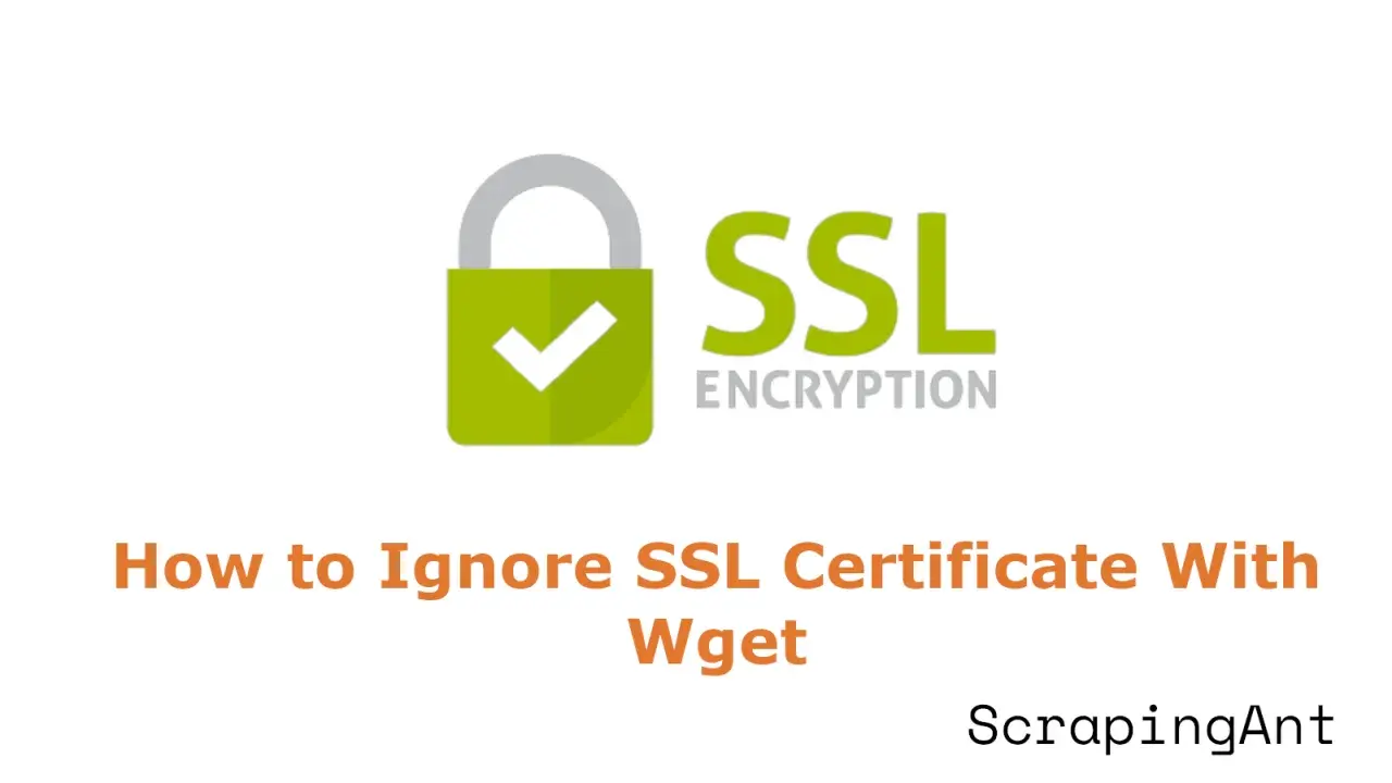 Anleitung: Wie man mit wget ein SSL-Zertifikat ignoriert. Ein grünes Schloss-Symbol mit Häkchen und "SSL Encryption" daneben.