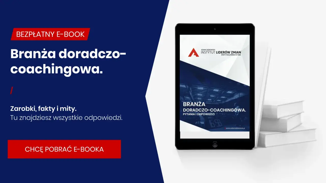 Darmowy e-book o branży doradczo-coachingowej. Dowiedz się, kim jest kołcz i kto to, poznaj zarobki, fakty i mity.