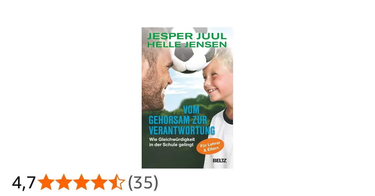Buchcover: Mann und Junge mit Fußball auf dem Kopf. Titel: "Vom Gehorsam zur Verantwortung – Wie Gleichwürdigkeit in der Schule gelingt". Zeigt, wie man Respekt bekommt.