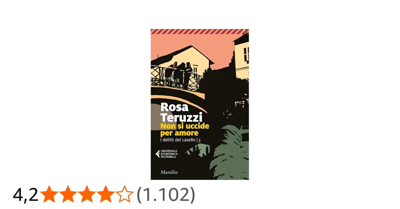 Copertina del libro "Non si uccide per amore" di Rosa Teruzzi, parte della serie "I delitti del casello".