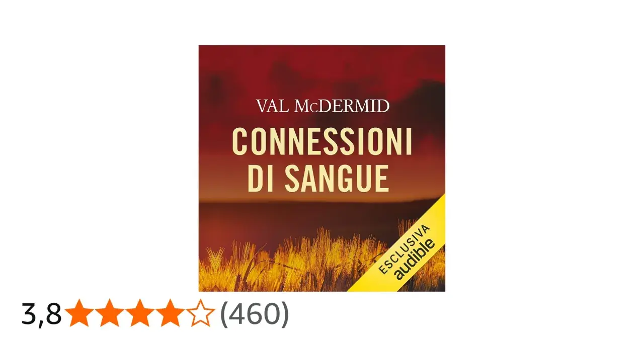 Copertina del libro "Connessioni di sangue" di Val McDermid, con un campo di grano dorato al tramonto.