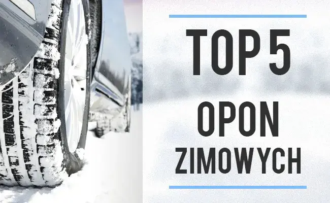 Opony zimowe: Które marki wybrać? Ranking, testy i porady