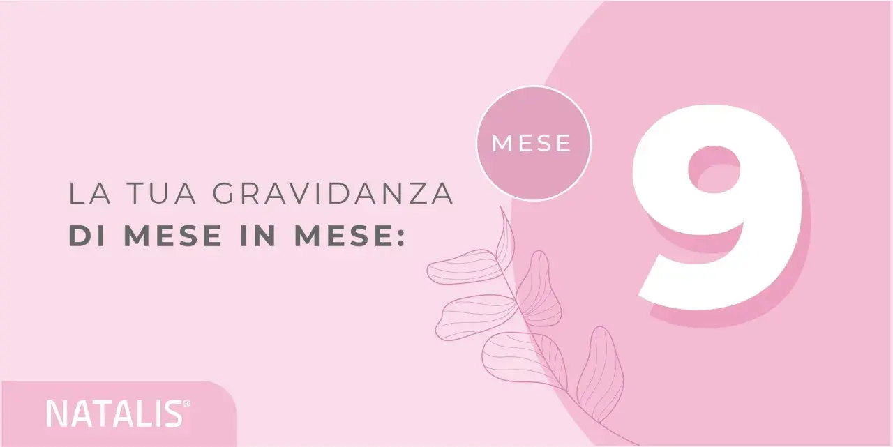 La tua gravidanza mese per mese: il nono mese di gravidanza è quasi arrivato! Il numero 9 domina la scena.