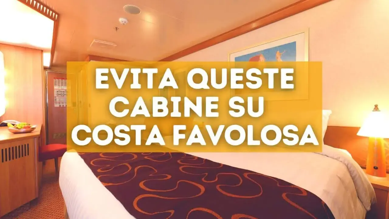 Cabina su Costa Favolosa: un letto comodo, ma attenzione a queste cabine da evitare per un viaggio da sogno.