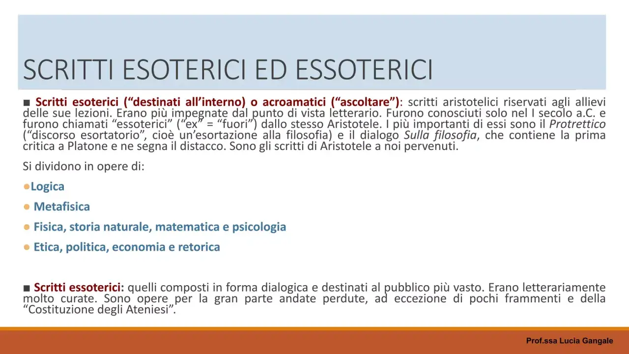 La quinta essenza della filosofia aristotelica: scritti esoterici e essoterici, che spaziano dalla logica alla politica.