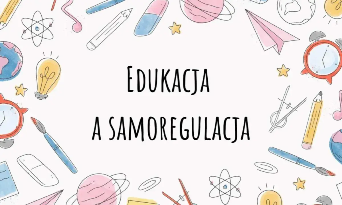 Edukacja i samoregulacja u dzieci. Ilustracja z przyborami szkolnymi: kredki, pędzle, planety, globus, budzik, żarówka.